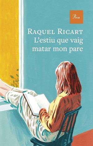 L'estiu que vaig matar mon pare | Ricart, Raquel Ricart | Llibreria La Figaflor - Abrera