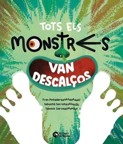 Tots els monstres van descalços | Pintadera, Fran | Llibreria La Figaflor - Abrera