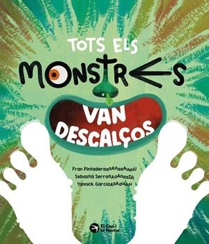 Tots els monstres van descalços | Pintadera, Fran | Llibreria La Figaflor - Abrera