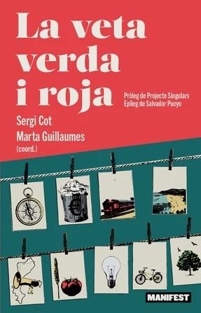 LA VETA VERDA I ROJA | Cot, Sergi / Guillaumes, Marta | Llibreria La Figaflor - Abrera