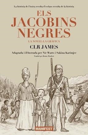 Els jacobins negres | James, Clr / Karimjee, Sakina | Llibreria La Figaflor - Abrera