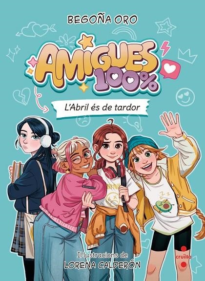 Amigues 100% 1. L'Abril és de tardor | Oro Pradera, Begoña | Llibreria La Figaflor - Abrera