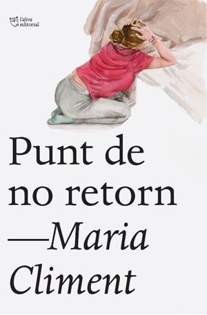 Punt de no retorn | Climent Huguet, Maria | Llibreria La Figaflor - Abrera