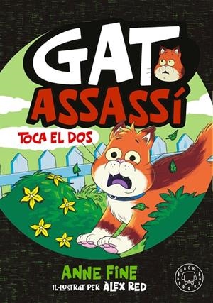 Diari d’un gat assassí. Toca el dos. | Fine, Anne | Llibreria La Figaflor - Abrera