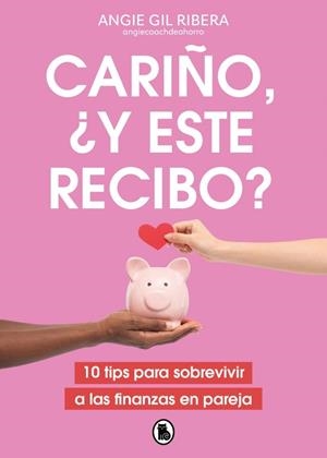 Cariño, ¿y este recibo? | Gil Ribera (@angiecoachdeahorro), Angie | Llibreria La Figaflor - Abrera