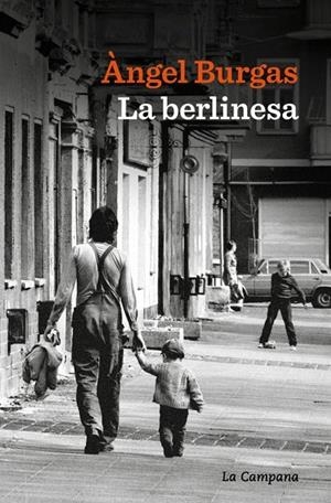 La berlinesa | Burgas, Àngel | Llibreria La Figaflor - Abrera