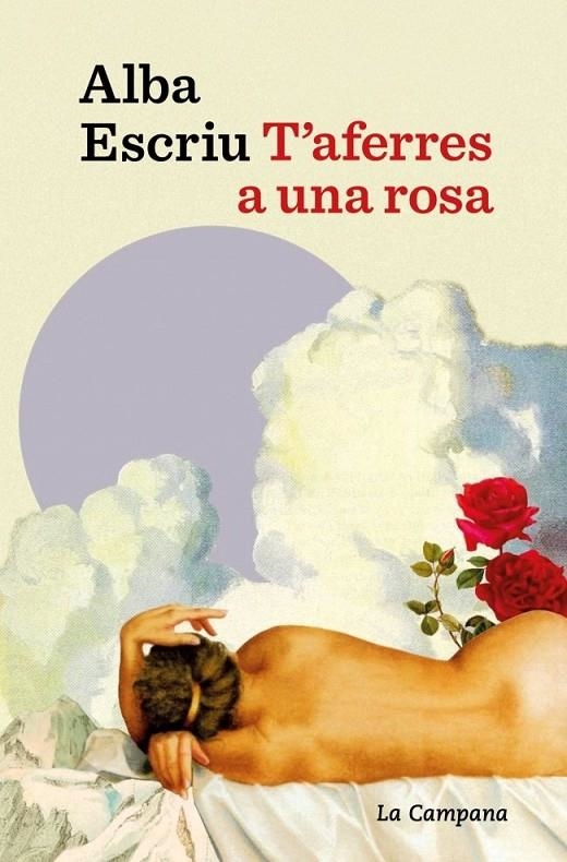 T'aferres a una rosa | Escriu Roca, Alba | Llibreria La Figaflor - Abrera