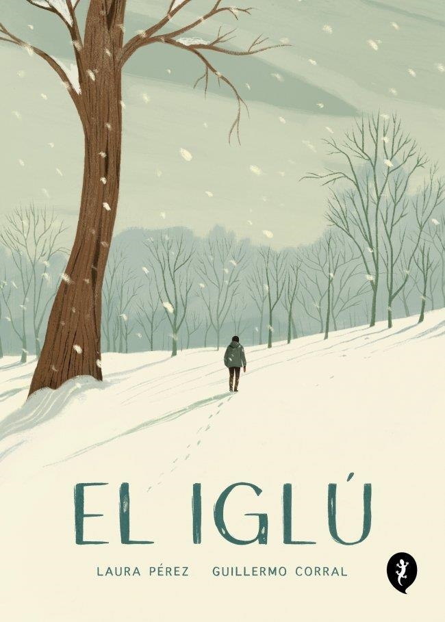 El iglú | Pérez, Laura / Corral, Guillermo | Llibreria La Figaflor - Abrera