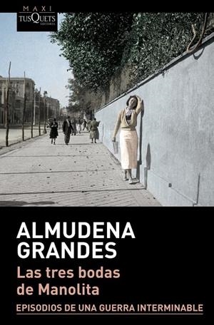 Las tres bodas de Manolita | Grandes, Almudena | Llibreria La Figaflor - Abrera