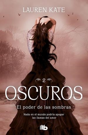 El poder de las sombras (Oscuros 2) | Kate, Lauren | Llibreria La Figaflor - Abrera