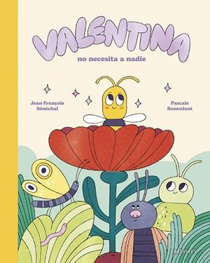 Valentina no necesita a nadie | Sénéchal, Jean-François | Llibreria La Figaflor - Abrera