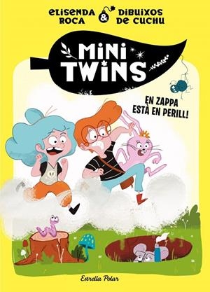 Minitwins 2. En Zappa està en perill! | Roca Palet, Elisenda | Llibreria La Figaflor - Abrera