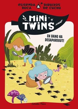 Minitwins 4. En Bang ha desaparegut! | Roca Palet, Elisenda | Llibreria La Figaflor - Abrera