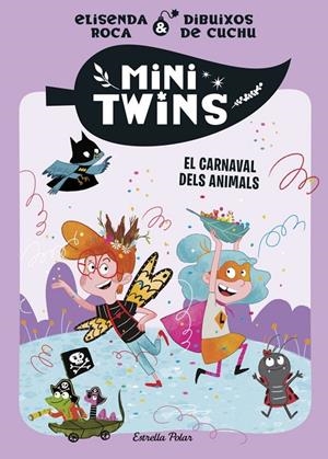 Minitwins 5. El carnaval dels animals | Roca Palet, Elisenda | Llibreria La Figaflor - Abrera