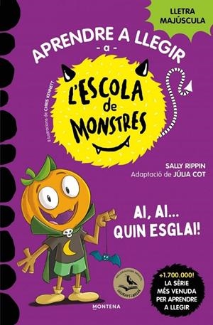 Aprendre a llegir a l'Escola de Monstres 25 - Ai, ai... quin esglai! | Rippin, Sally | Llibreria La Figaflor - Abrera