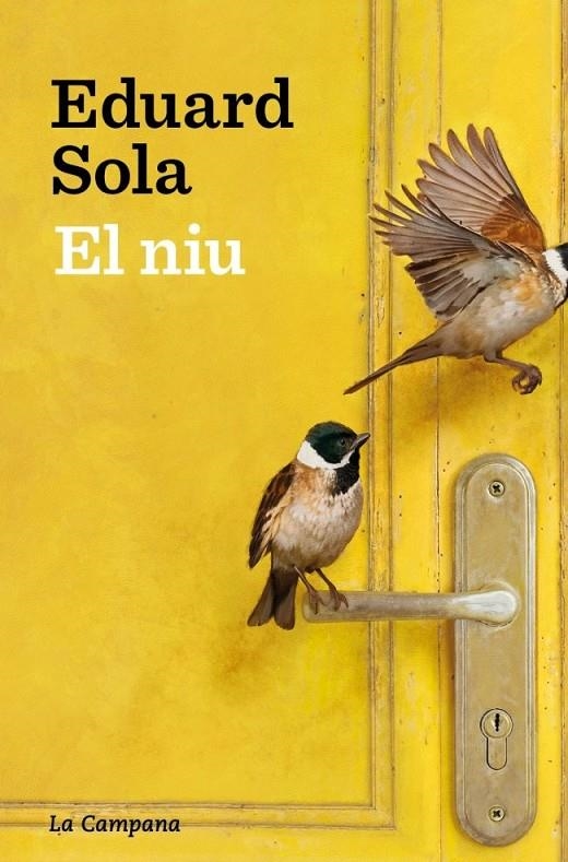 El niu | Sola, Eduard | Llibreria La Figaflor - Abrera