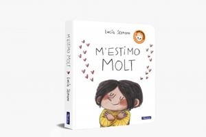 M'estimo molt | Serrano, Lucía | Llibreria La Figaflor - Abrera