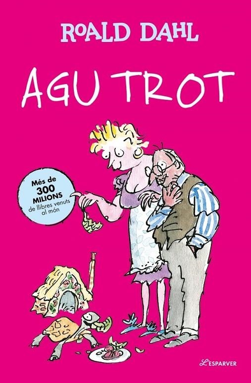 Agu Trot (edició en català) | dahl, roald | Llibreria La Figaflor - Abrera