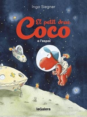 El petit drac Coco a l'espai | Siegner, Ingo | Llibreria La Figaflor - Abrera