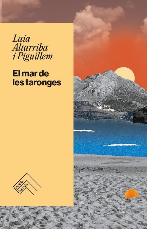 El mar de les taronges | Altarriba i Piguillem, Laia | Llibreria La Figaflor - Abrera