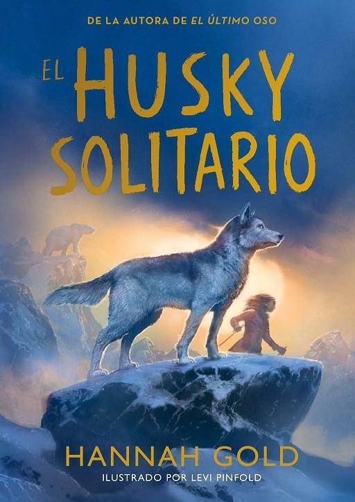 El husky solitario | Gold, Hannah | Llibreria La Figaflor - Abrera