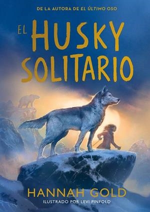 El husky solitario | Gold, Hannah | Llibreria La Figaflor - Abrera
