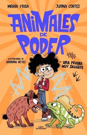 Animales de poder 3 - Una prueba muy salvaje | Frisa, María / Cortés, Juana | Llibreria La Figaflor - Abrera