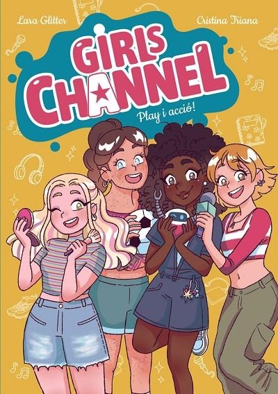 Girls Channel. Play i acció! | Glitter, Lara | Llibreria La Figaflor - Abrera