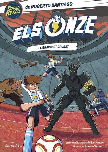 Els Onze 10. El braçalet daurat | Santos Molina, Eduardo de los / Santiago, Roberto | Llibreria La Figaflor - Abrera