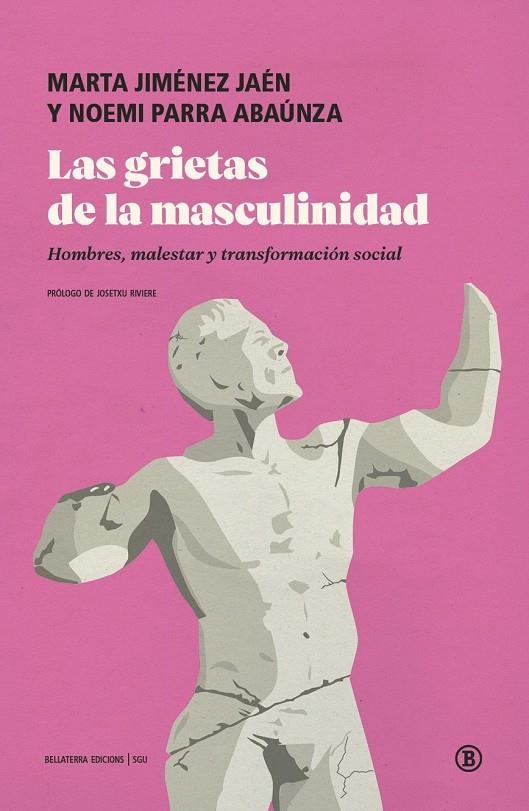 Las grietas de la masculinidad | Parra, Noemi / Jiménez Jaén, Marta Esther | Llibreria La Figaflor - Abrera