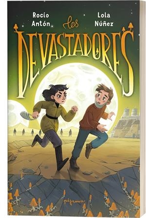 Los Devastadores | Antón, Rocío / Lola Núñez, Lola | Llibreria La Figaflor - Abrera