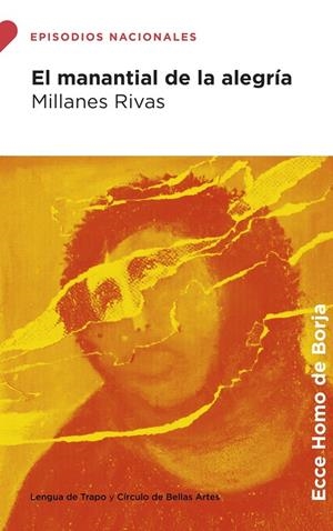 El manantial de la alegría | Rivas, Millanes | Llibreria La Figaflor - Abrera