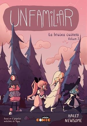 UNFAMILIAR. LA BRUIXA CUINERA VOLUM 2 | Newsome, Haley | Llibreria La Figaflor - Abrera