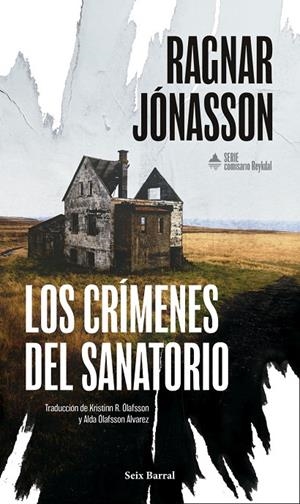 Los crímenes del sanatorio (Serie Comisario Reykdal 1) | Jónasson, Ragnar | Llibreria La Figaflor - Abrera