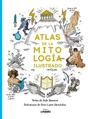Atlas de la mitología ilustrado | Goeminne, Aude / Varoutsikos, Anne-Laure | Llibreria La Figaflor - Abrera