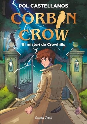 Corbin Crow 1. El misteri de Crowhills | Castellanos, Pol | Llibreria La Figaflor - Abrera
