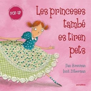 Les princeses també es tiren pets (Pop-up) | Ilan Brenman | Llibreria La Figaflor - Abrera