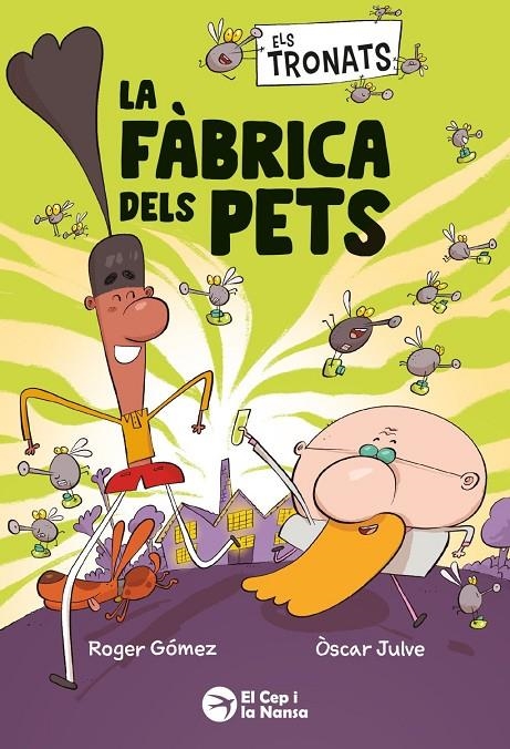 Els Tronats: La fàbrica dels pets | Gomez, Roger | Llibreria La Figaflor - Abrera