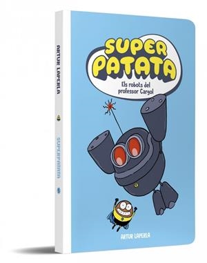 Superpatata 5 - Els robots del professor Cargol (NOVA EDICIÓ) | Laperla, Artur | Llibreria La Figaflor - Abrera