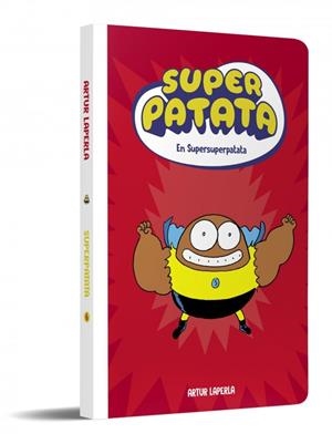 Superpatata 6 - Supersuperpatata (NOVA EDICIÓ) | Laperla, Artur | Llibreria La Figaflor - Abrera