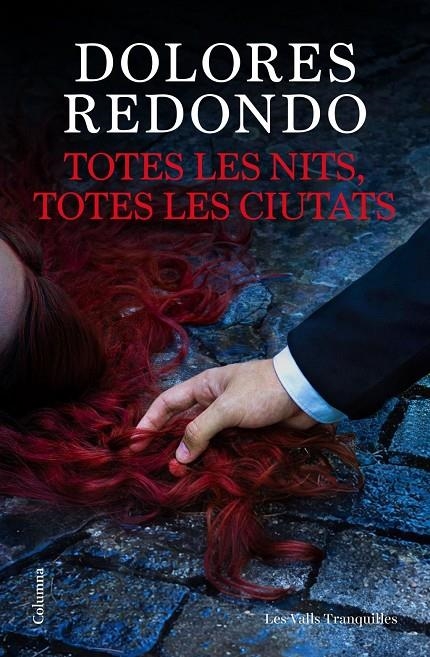 Totes les nits, totes les ciutats | Redondo Meira, Dolores | Llibreria La Figaflor - Abrera