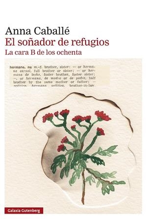 El soñador de refugios | Caballé, Anna | Llibreria La Figaflor - Abrera