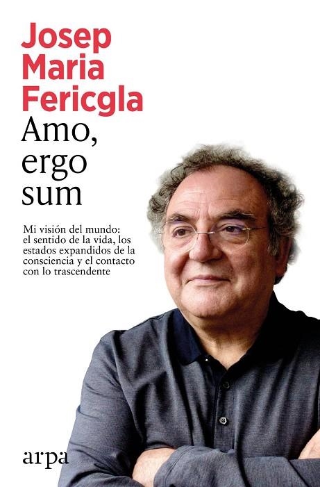 Amo ergo sum | Fericgla, Josep Maria | Llibreria La Figaflor - Abrera