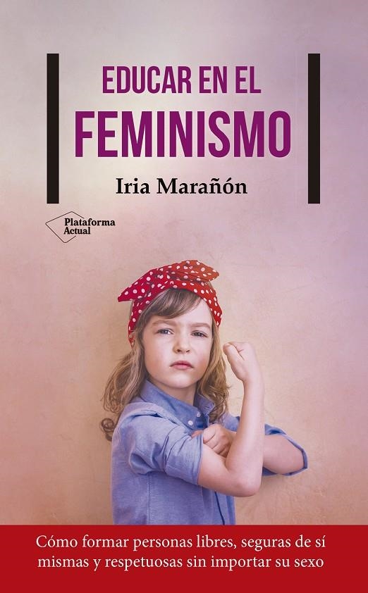 Educar en el feminismo | Marañón, Iria | Llibreria La Figaflor - Abrera
