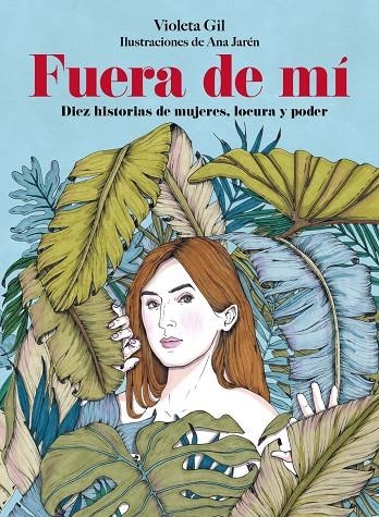 Fuera de mí | Gil, Violeta / JAREN, ANA | Llibreria La Figaflor - Abrera