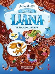 Liana: El regal de l'hivern | Manso Munné, Anna | Llibreria La Figaflor - Abrera