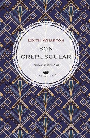 Son crepuscular | Wharton, Edith | Llibreria La Figaflor - Abrera