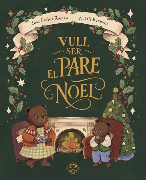 VULL SER EL PARE NOEL | Román, José Carlos | Llibreria La Figaflor - Abrera