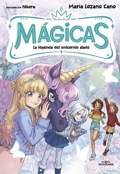 MÁGICAS 3 - La leyenda del unicornio alado | Lozano Cano, María | Llibreria La Figaflor - Abrera