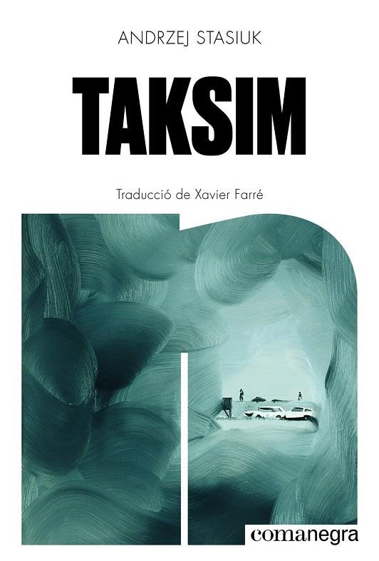 Taksim | Stasiuk, Andrzej | Llibreria La Figaflor - Abrera